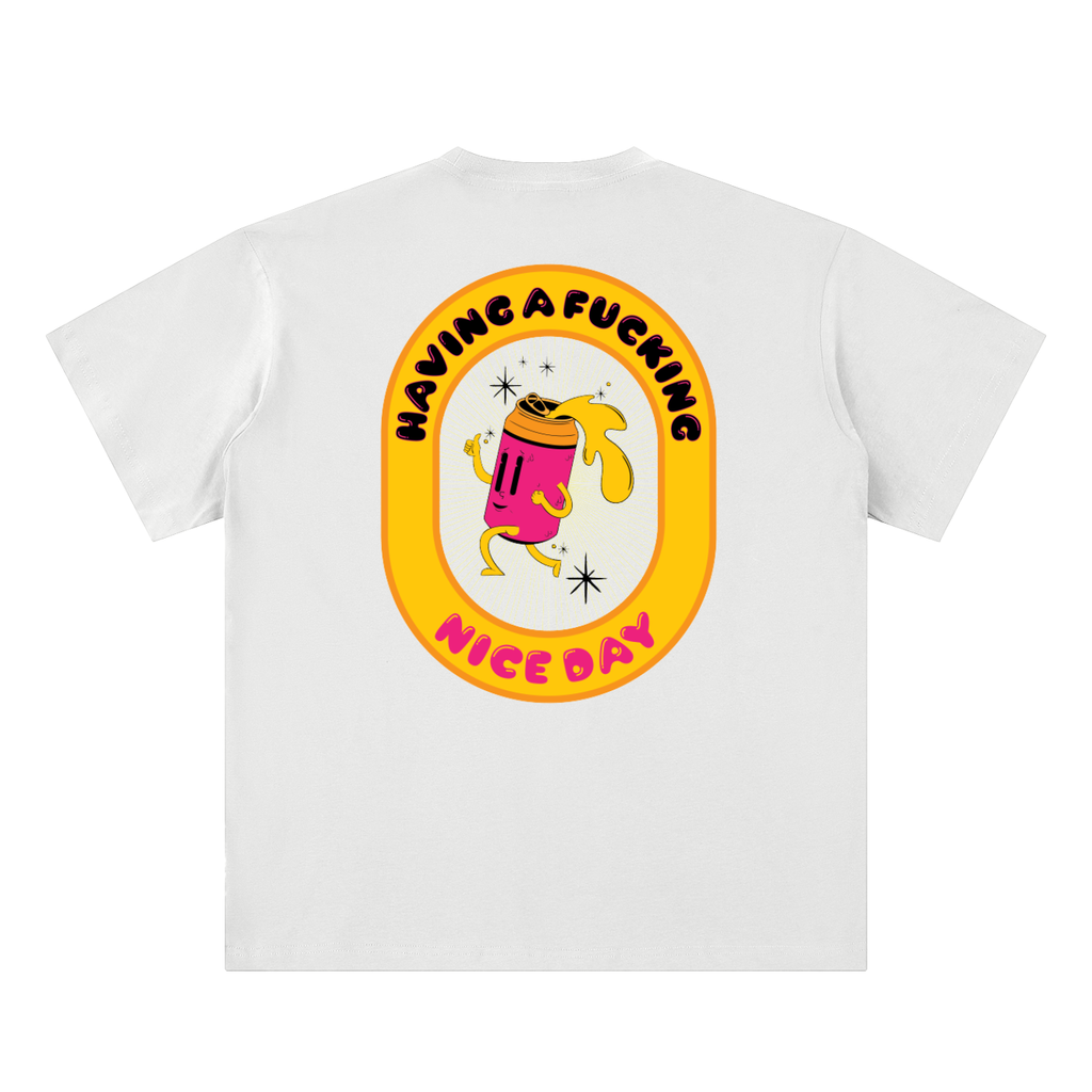 Having a nice day Tee