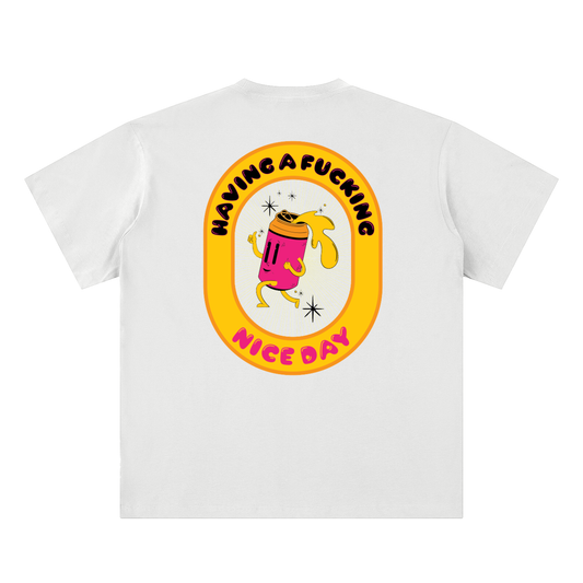 Having a nice day Tee