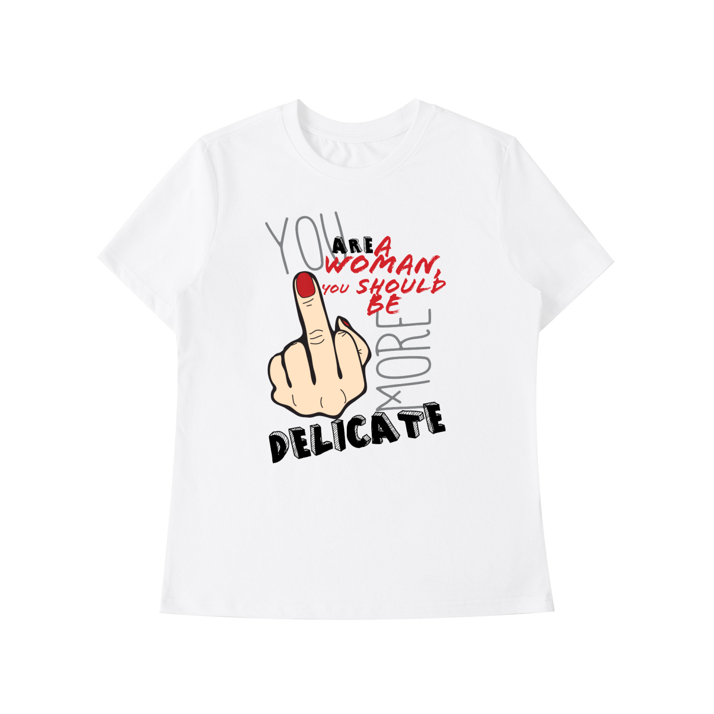Delicate? Tee - Bodycon